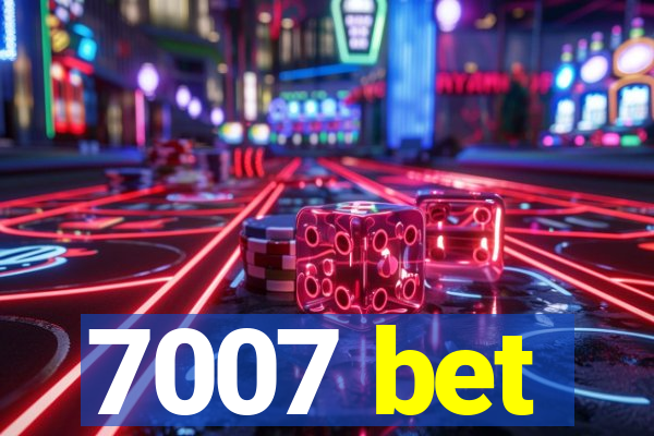 7007 bet